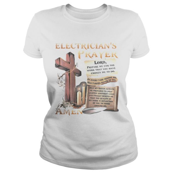 Electricians prayer lord prepare me for the work that you have chosen me to do shirt