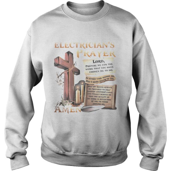 Electricians prayer lord prepare me for the work that you have chosen me to do shirt