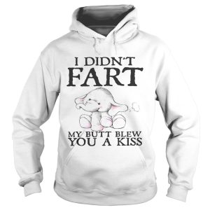 Elephant I didn't fart my butt blew you a kiss shirt 2