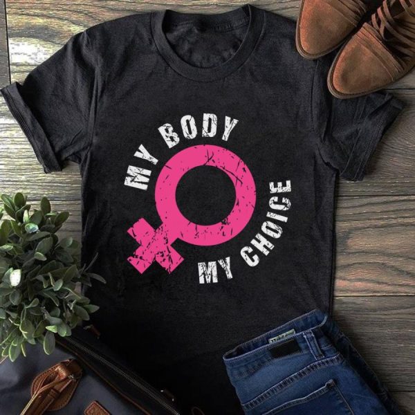 Female My Body My Choice Shirt