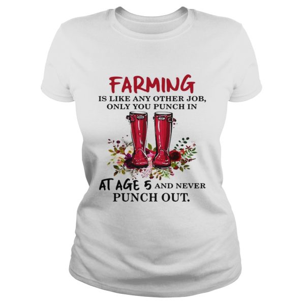 Flower Farming is like any other job only you punch in at age 5 and never punch out shirt