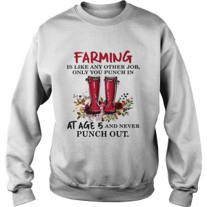 Flower Farming is like any other job only you punch in at age 5 and never punch out shirt 3