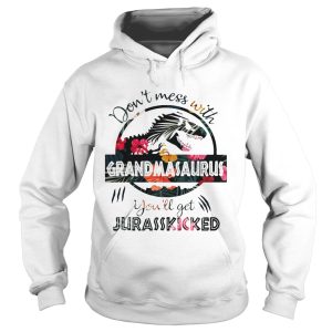 Flower don't mess with grandmasaurus you'll get jurasskicked shirt 2