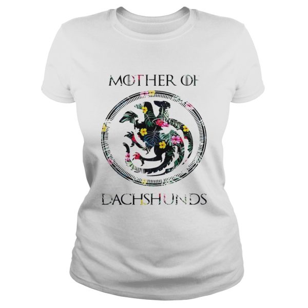 Flower mother of dachshunds game of throne shirt