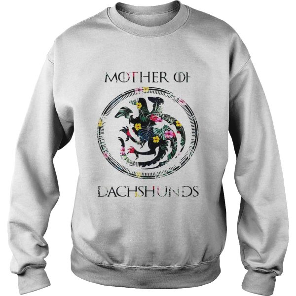 Flower mother of dachshunds game of throne shirt