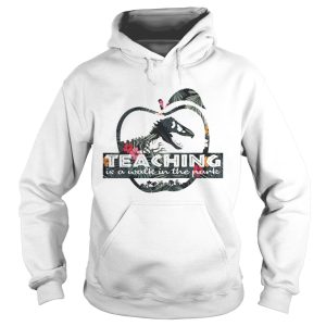 Flower teaching is a walk in the park shirt 2