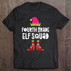 Fourth grade Elf squad christmas shirt 1