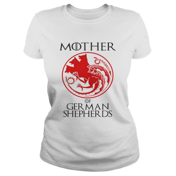 Game of Thrones Mother of German Shepherds shirt