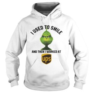 Grinch I used to smile and then I worked at United Parcel Service shirt 1