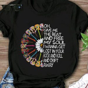 Guitar hippie oh give me the beat and free my soul I wanna get lost in your rock and roll and drift away shirt 2