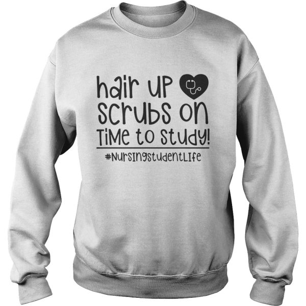 Hair up scrubs on time to study nursing student lie shirt