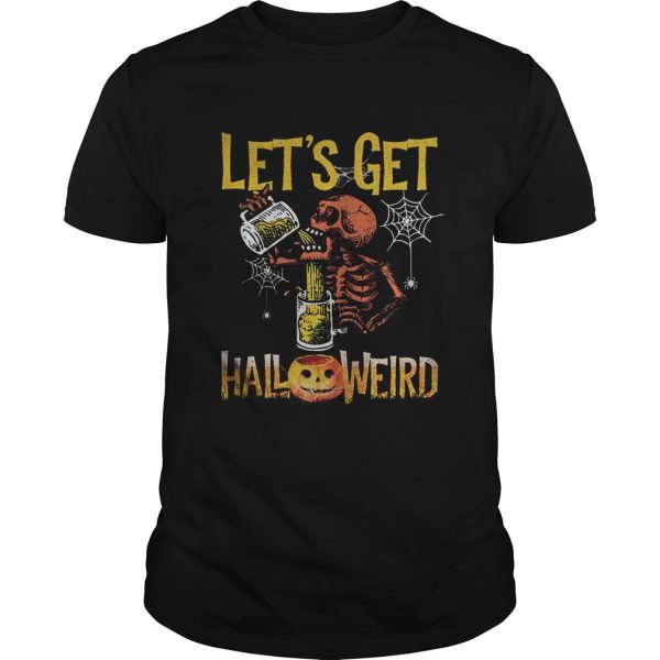 Halloween skeleton drink beer lets get shirt