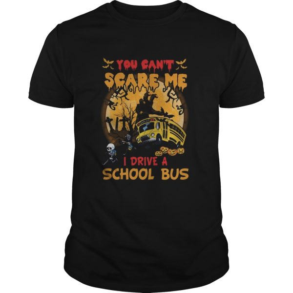 Halloween you cant scare me i drive a school bus skeleton shirt