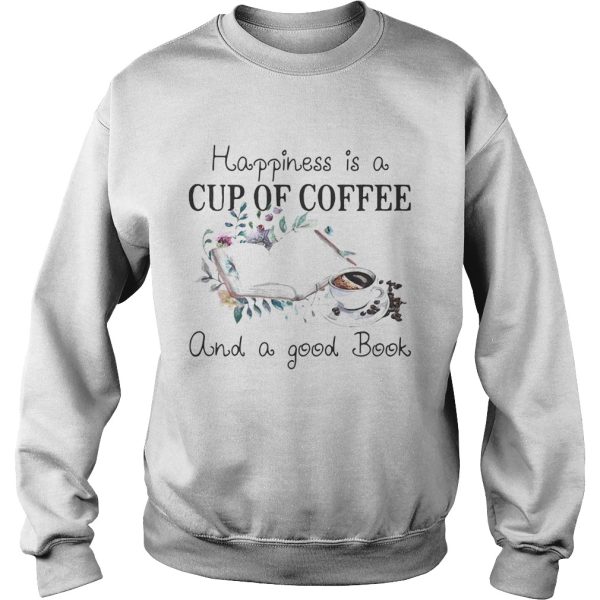 Happiness is a cup of coffee and a good book shirt