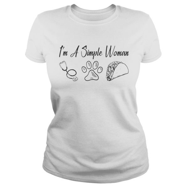 I’m A Simple Woman I Like Nursing Dog And Taco shirt