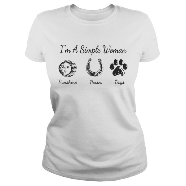 I’m A Simple Woman I Like Sunshine Horses And Dogs Shirt