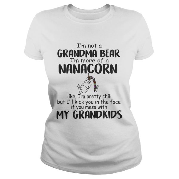 I’m Not A Grandma Bear I’m More Of A Nana Corn T-Shirt