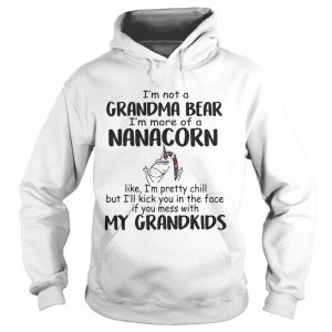 I'm Not A Grandma Bear I'm More Of A Nana Corn T Shirt 2