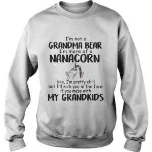 I'm Not A Grandma Bear I'm More Of A Nana Corn T Shirt 3