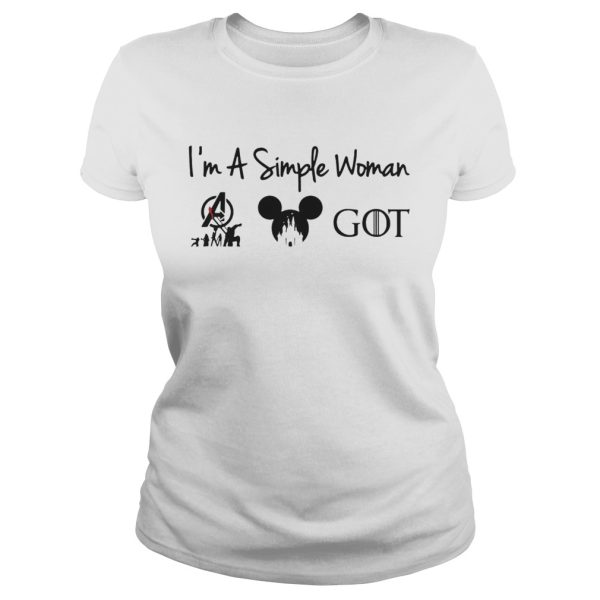 I’m a simple woman I like Avengers Disney and GOT Game of Throne shirt