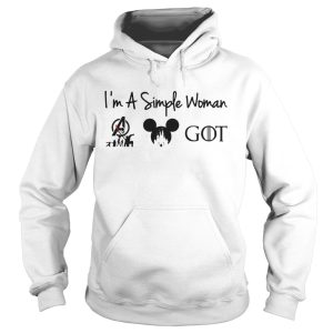 I'm a simple woman I like Avengers Disney and GOT Game of Throne shirt 2