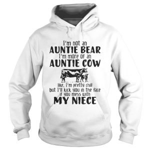 I'm not an auntie bear I'm more of an auntie cow Shirt 2