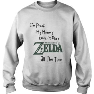 I'm proof my mommy doesn't play the legend of Zelda all the time shirt 3