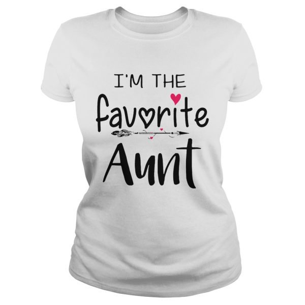 I’m the favorite aunt shirt