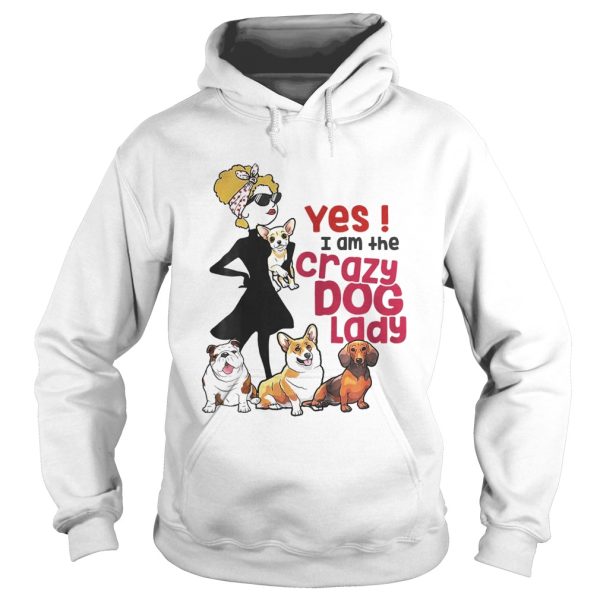 I Am The Crazy Dog Lady Funny Cute For Dog Lovers Shirt