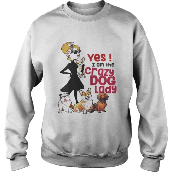 I Am The Crazy Dog Lady Funny Cute For Dog Lovers Shirt