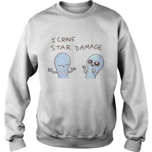 I Crave Star Damage shirt 3