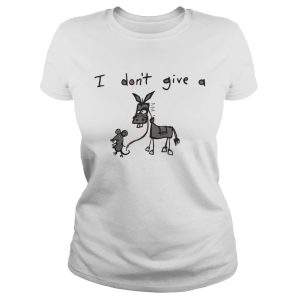 I don't give a rat donkey shirt 1