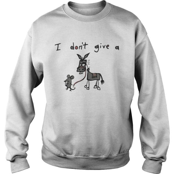 I don’t give a rat donkey shirt