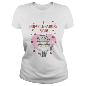 I dumble adore you Valentine shirt 1