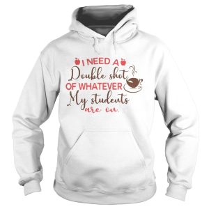I need a double shot of whatever my toddler is on shirt 2