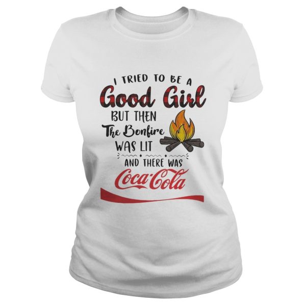 I tried to be a good girl but then the Bonfire was lit and there was Coca-Cola shirt