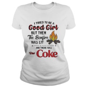 I tried to be a good girl but then the Bonfire was lit and there was Diet Coke shirt 1