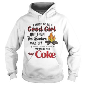 I tried to be a good girl but then the Bonfire was lit and there was Diet Coke shirt 2
