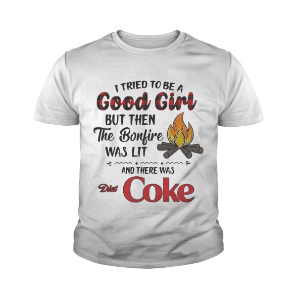 I tried to be a good girl but then the Bonfire was lit and there was Diet Coke shirt