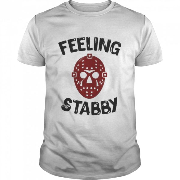 Jason Voorhees Feeling Stabby Halloween 2022 Shirt