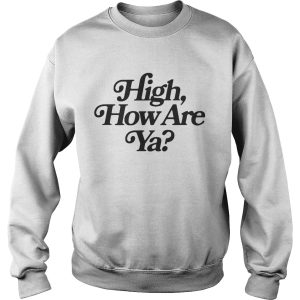 Jeffree Star High How Are Ya Shirt 3