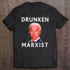 Joe Biden Drunken Marxist Shirt