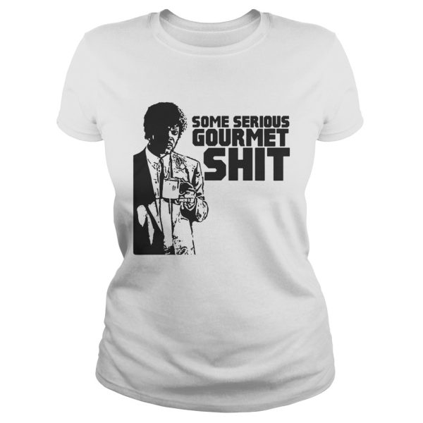 Jules Winnfield some serious gourmet shit shirt