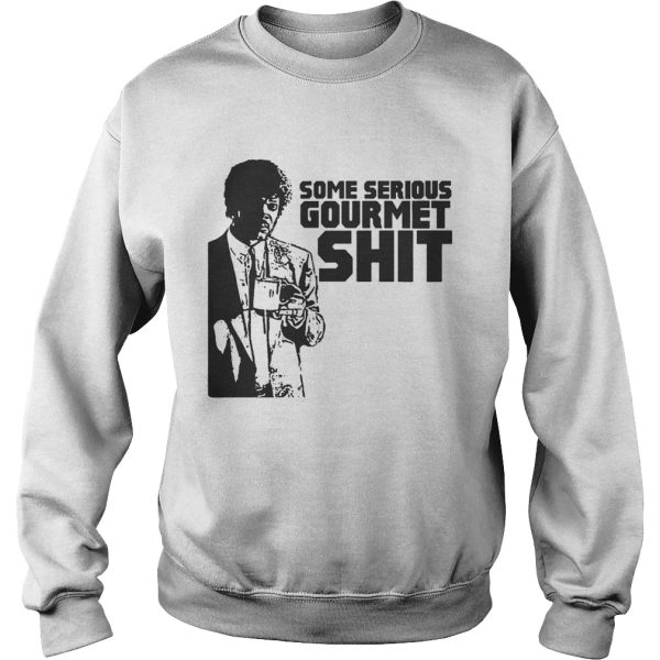 Jules Winnfield some serious gourmet shit shirt