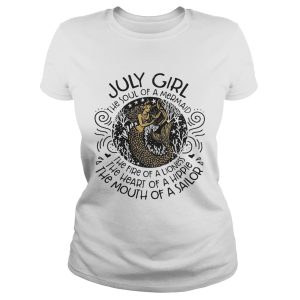 July girl the soul of a mermaid the fire of a lioness shirt 1