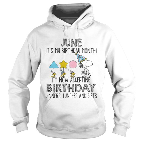 June it’s my birthday month I’m now accepting birthday dinners lunches and gifts shirt