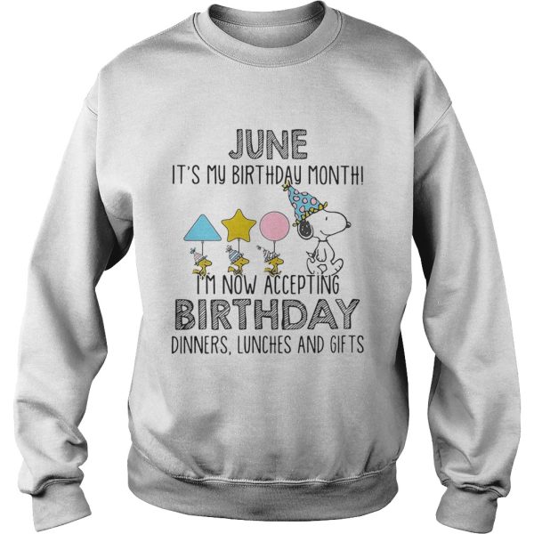 June it’s my birthday month I’m now accepting birthday dinners lunches and gifts shirt