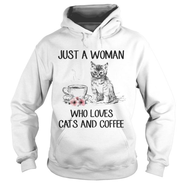 Just A Woman Who Loves Cats And Coffee T-Shirt