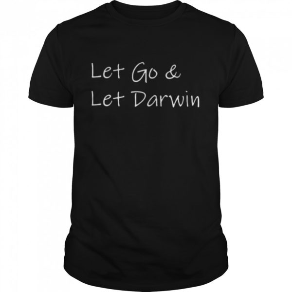 Let’s go darwin shirt let go let darwin shirt
