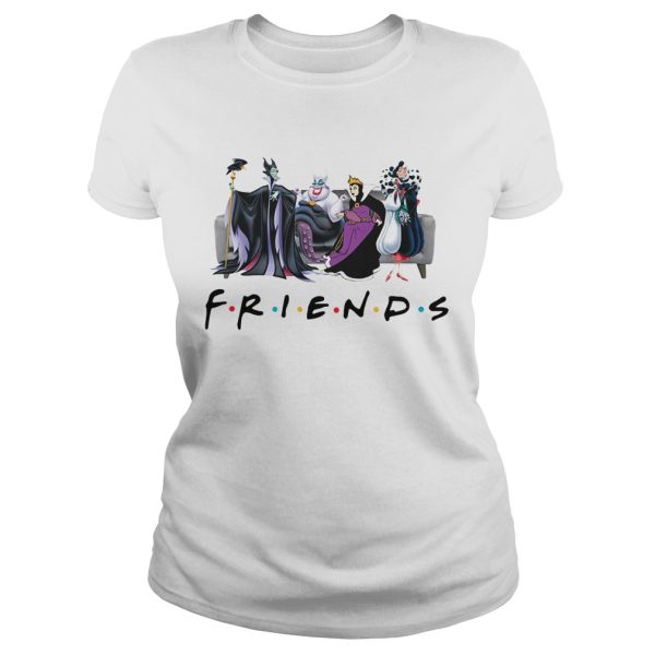 Maleficent Ursula Evil Queen Cruella de Vil friends shirt